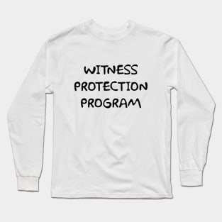 Simpson Witness Protection Program Long Sleeve T-Shirt